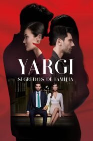 Yargı: Segredos de Família 2021