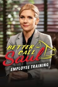 Better Call Saul Employee Training 2017